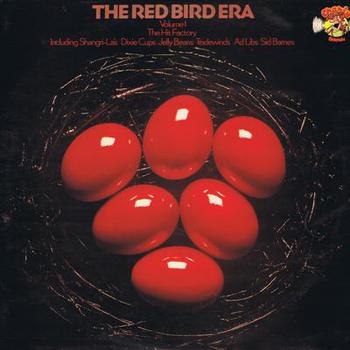 The Red Bird Era Volume 1 the Hit Factory