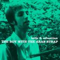 THE BOY WITH THE ARAB STRAP