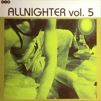 Allnighter Vol. 5