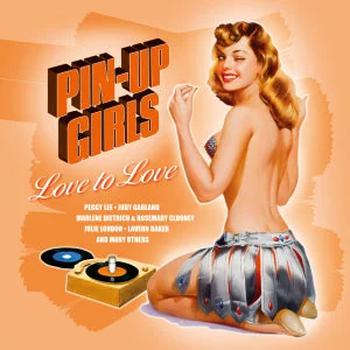 Pin-Up Girls. Love to Love Record Store Day 2022 Edición Limitada Vinilo de Color