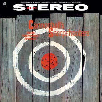 Cannonball's Sharpshooters (Reedición Limitada Audiófilos)