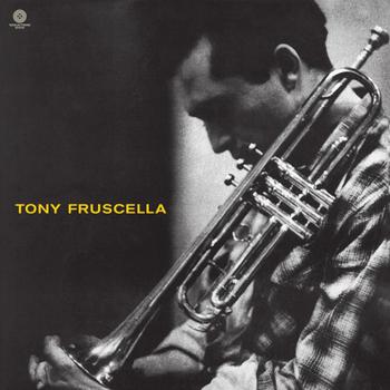 Tony Fruscella Reedición Limitada y Audiófila Con Temas Extra