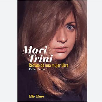 Mari Trini, Retrato de una Mujer Libre
