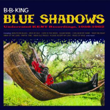 Blue Shadows -Underrated Kent Recordings 1958-1962
