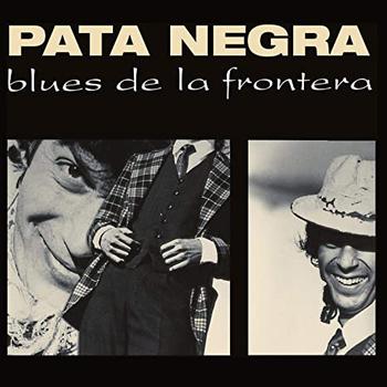 Blues de la Frontera -Edición Vinilissimo-