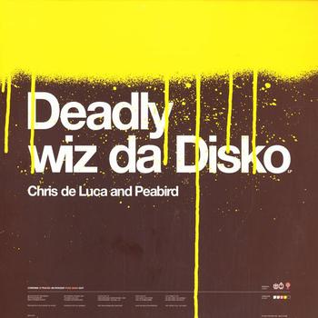 Deadly Wiz Da Disko