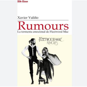 Rumours - la Tormenta Emocional de Fleetwood Mac