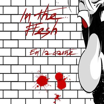 In the Flesh (En la Carne)