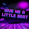 GIVE ME THE BEAT VOL 1