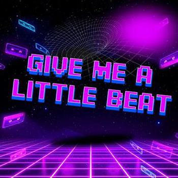 Give Me the Beat Vol 1