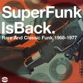 SUPER FUNK IS BACK. RARE AND CLASSIC FUNK 1968-1977