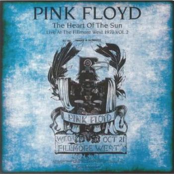 The Heart the Sun Live at the Fillmore West 1970 Vol. 2