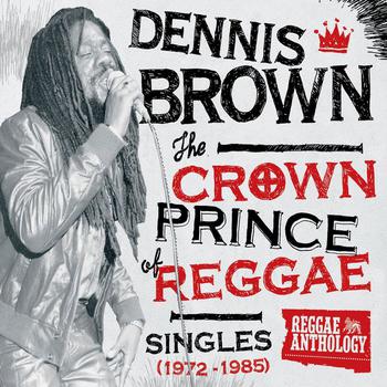The Crown Prince of Reggae. Singles (1972-1985?