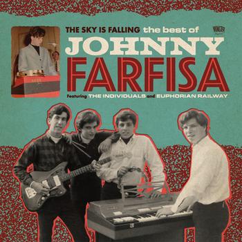 The Sky Is Falling. The Best of Johnny Farfisa
