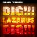 DIG LAZARUS DIG !!!