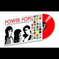 POWER POP! AMERICAN POWER POP FOR THE NOW GENERATION 1977-81 (RECORD STORE DAY 2026) VINILO COLOR ROJO