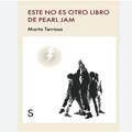 ESTO NO ES OTRO LIBRO DE PEARL JAM