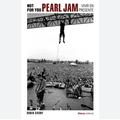 NOT FOR YOU. PEARL JAM VIVIR EN PRESENTE