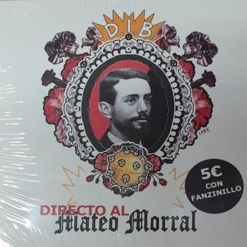 Directo Al Mateo Morral Incluye Fanzinillo