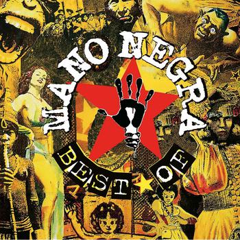 The Best of Mano Negra