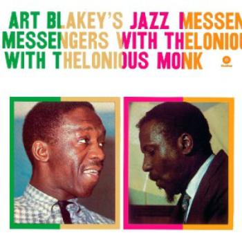 Art Blakey's Jazz Messengers With Thelonious Monk