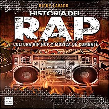 Historia del Rap, Cultura Hip Hop y Música de Combate