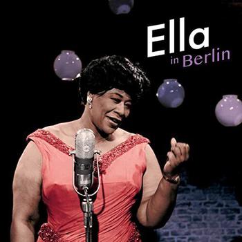 Ella in Berlin Reedición Vinilo de Color Con 3 Temas Extra