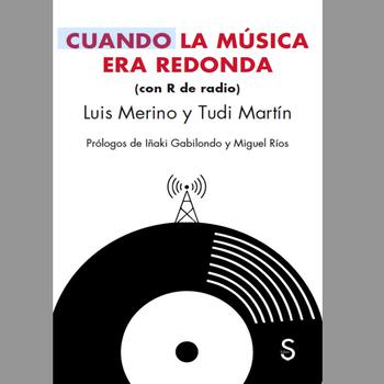 Cuando la Música Era Redonda (Con R de Radio)