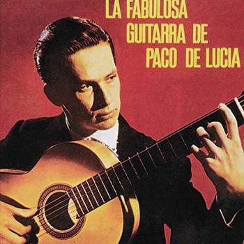 La Fabulosa Guitarra de Paco de Lucía Reedición