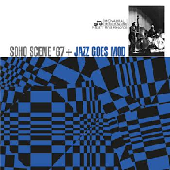 Soho Scene 67 + Jazz Goes Mod Record Store Day 2021 Drops 12 Junio