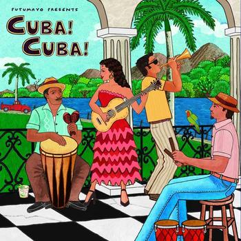 Putumayo Presents Cuba Cuba!