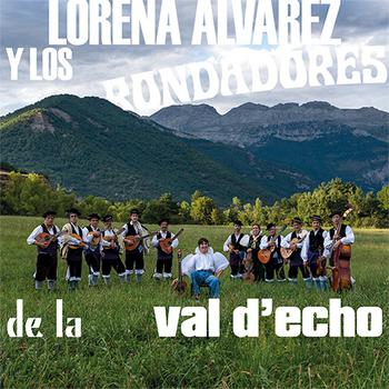 Lorena álvarez y los Rondadores de la Val D'Echo