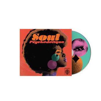 Soul Psychedelique (The Sounds of Psychedelic Soul & Funk)