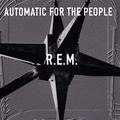AUTOMATIC FOR THE PEOPLE - EDICIÓN 25º ANIVERSARIO