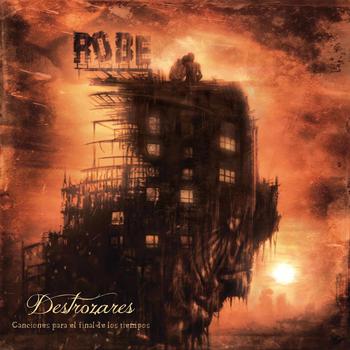 Destrozares, Canciones Para El Final de los Tiempos