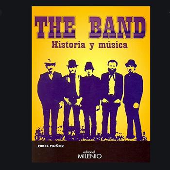 The Band-Historia y Música