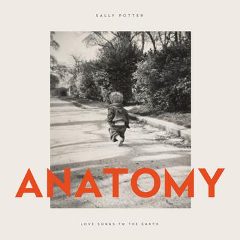 Anatomy (Love Songs to the Earth)