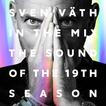 The Sound of the 19th Season -Seven Vath in the Mix-