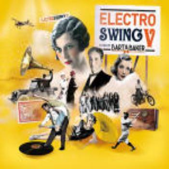 Electro Swing v by Bart & Baker