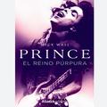 PRINCE. EL REINO PÚRPURA