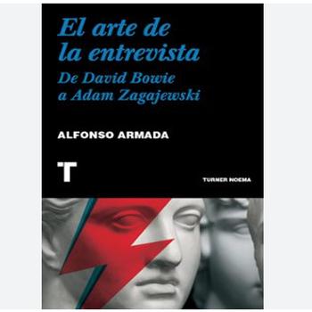El Arte de la Entrevista. De David Bowie a Adam Zagajewski