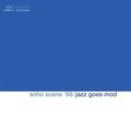 SOHO SCENE 68 (JAZZ GOES MOD) - RECORD STORE DAY 2025