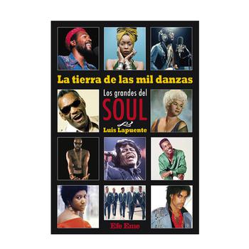 La Tierra de las Mil Danzas -Los Grandes del Soul-