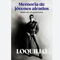 MEMORIAS DE JÓVENES AIRADOS - RELATO DE MI GENERACIÓN