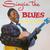 Singin´ the Blues (Edición Audiófila y Limitada)