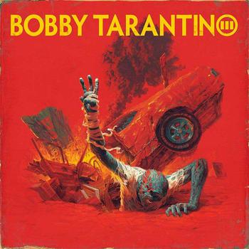 Bobby Tarantino Iii