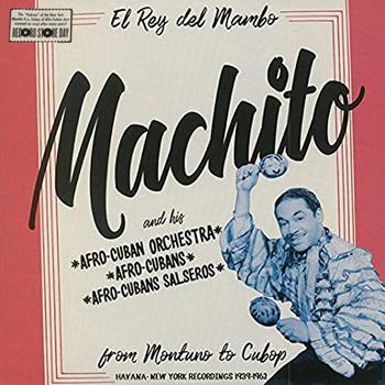 MacHito El Rey del Mambo. From Montuno to Cubop Edición Record Store Day 2018