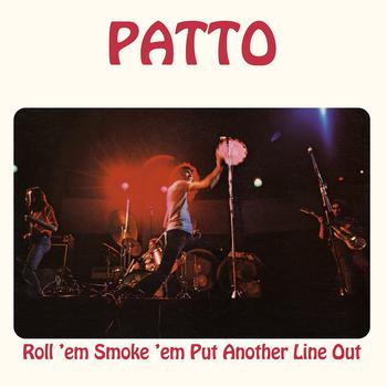 Roll Em Smole Em Put Another Line Out (Reedición)