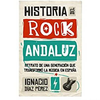 Historia del Rock Andaluz