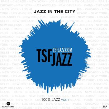 Tsf Jazz 100% Jazz Vol.1 : Jazz in the City